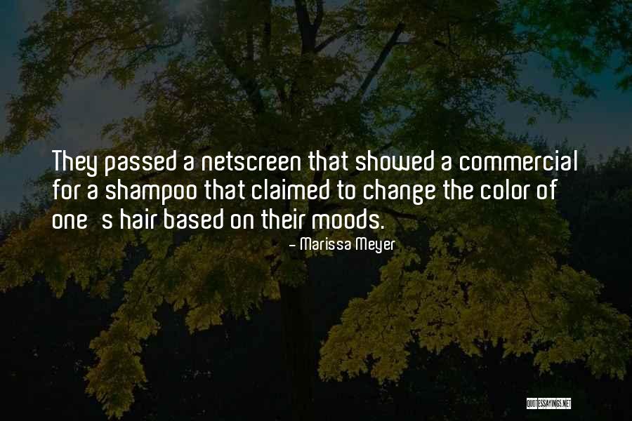 Hair Commercial Quotes By Marissa Meyer Hair Commercial Quotes By Marissa Meyer