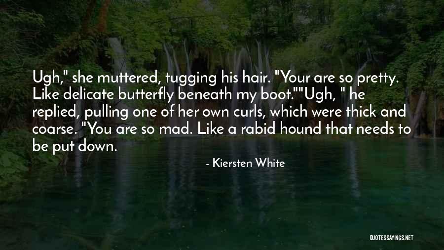 Hair Curls Quotes By Kiersten White Hair Curls Quotes By Kiersten White