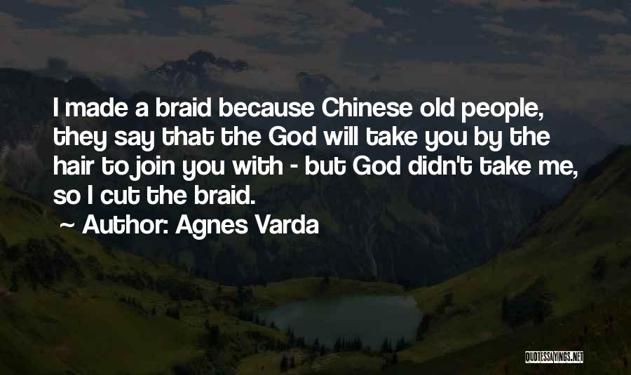 Hair Cutting Quotes By Agnes Varda