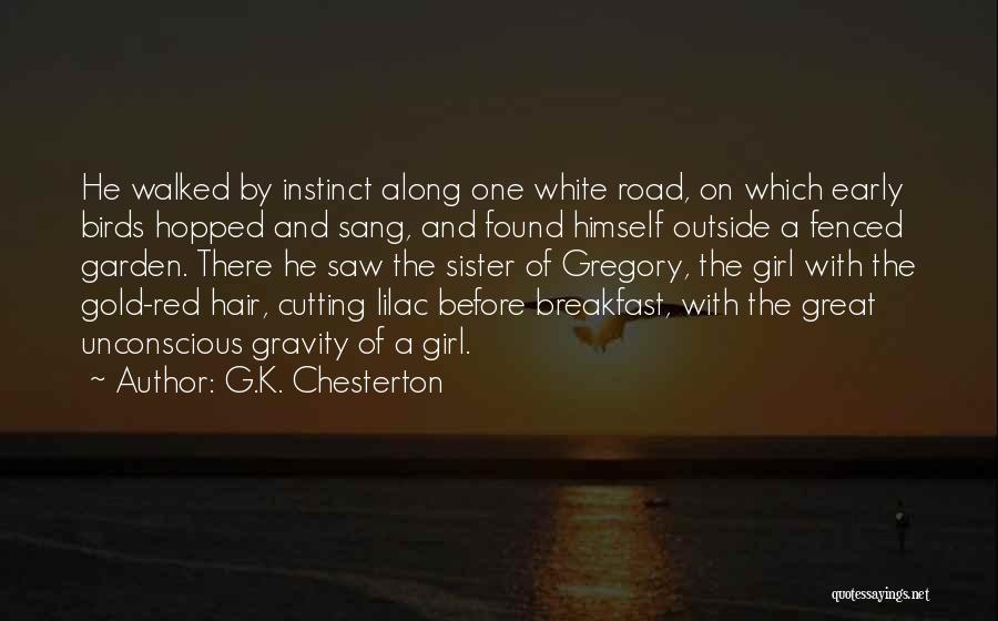 Hair Cutting Quotes By G.K. Chesterton