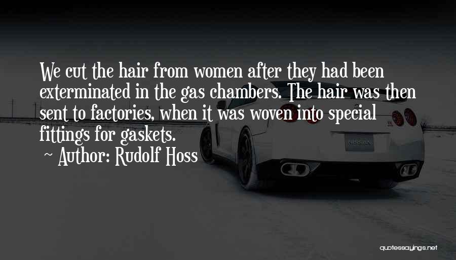 Hair Cutting Quotes By Rudolf Hoss