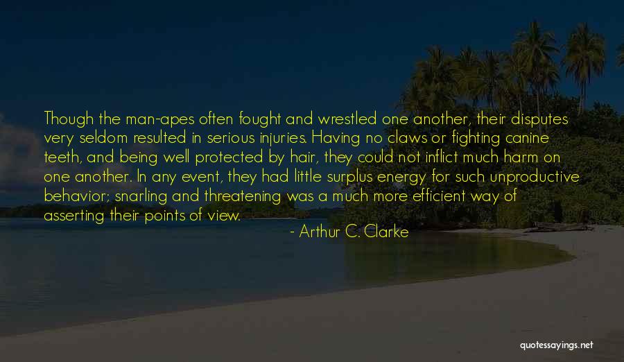 Hair Event Quotes By Arthur C. Clarke Hair Event Quotes By Arthur C. Clarke