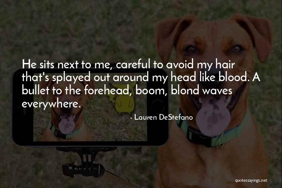 Hair Hair Everywhere Quotes By Lauren DeStefano Hair Hair Everywhere Quotes By Lauren DeStefano