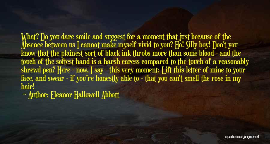 Hair In Your Face Quotes By Eleanor Hallowell Abbott