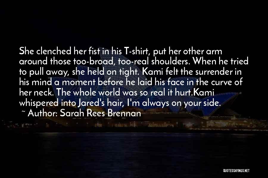 Hair In Your Face Quotes By Sarah Rees Brennan