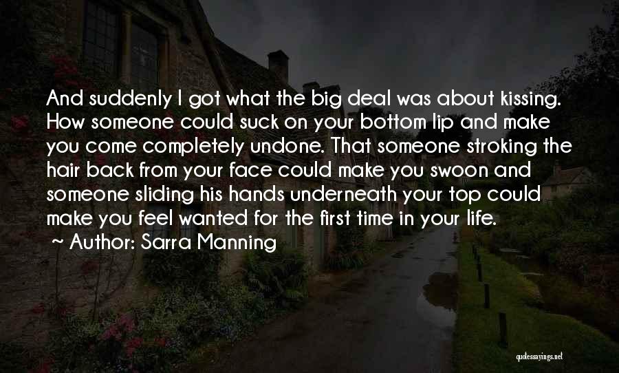 Hair In Your Face Quotes By Sarra Manning