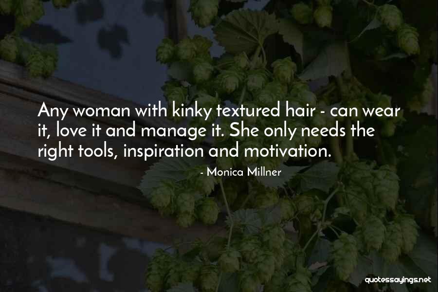 Hair Inspiration Quotes By Monica Millner Hair Inspiration Quotes By Monica Millner