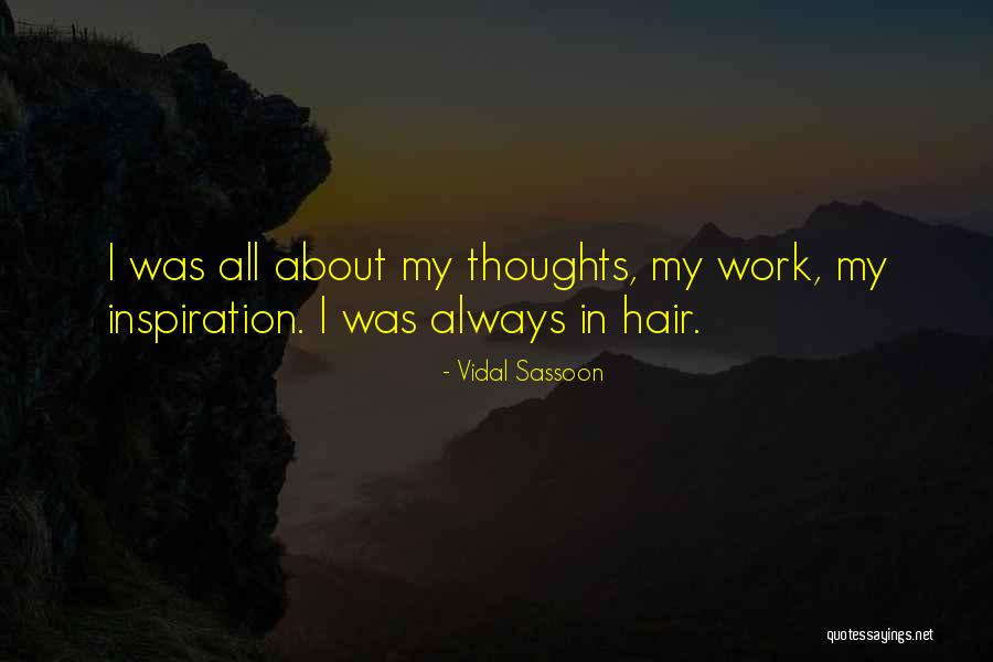 Hair Inspiration Quotes By Vidal Sassoon Hair Inspiration Quotes By Vidal Sassoon