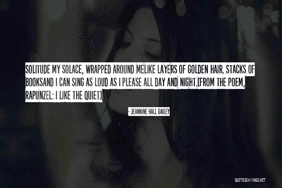 Hair Layers Quotes By Jeannine Hall Gailey Hair Layers Quotes By Jeannine Hall Gailey