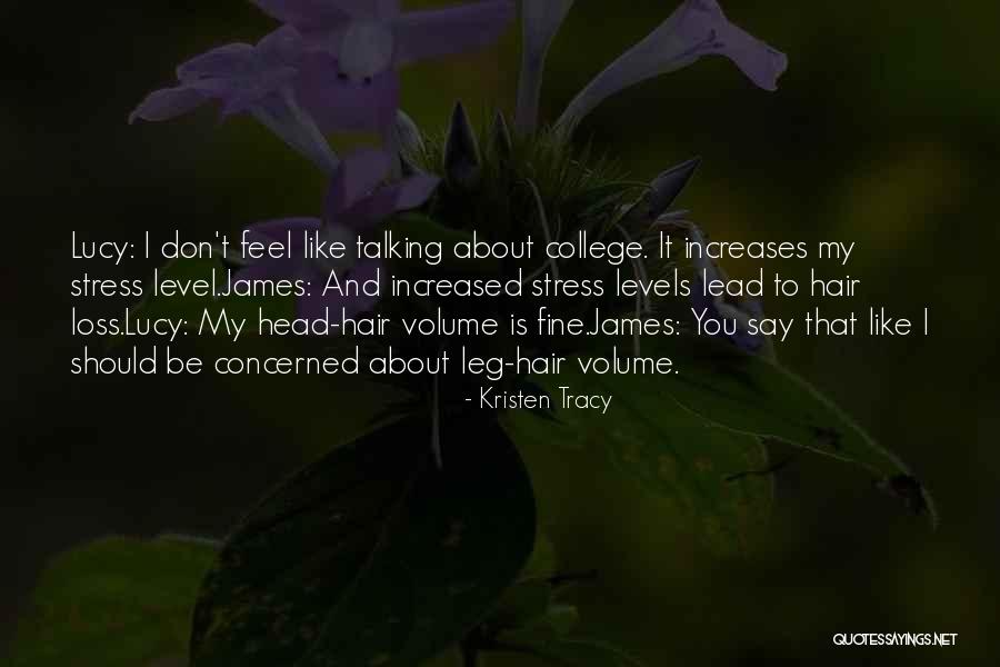 Hair Loss Quotes By Kristen Tracy