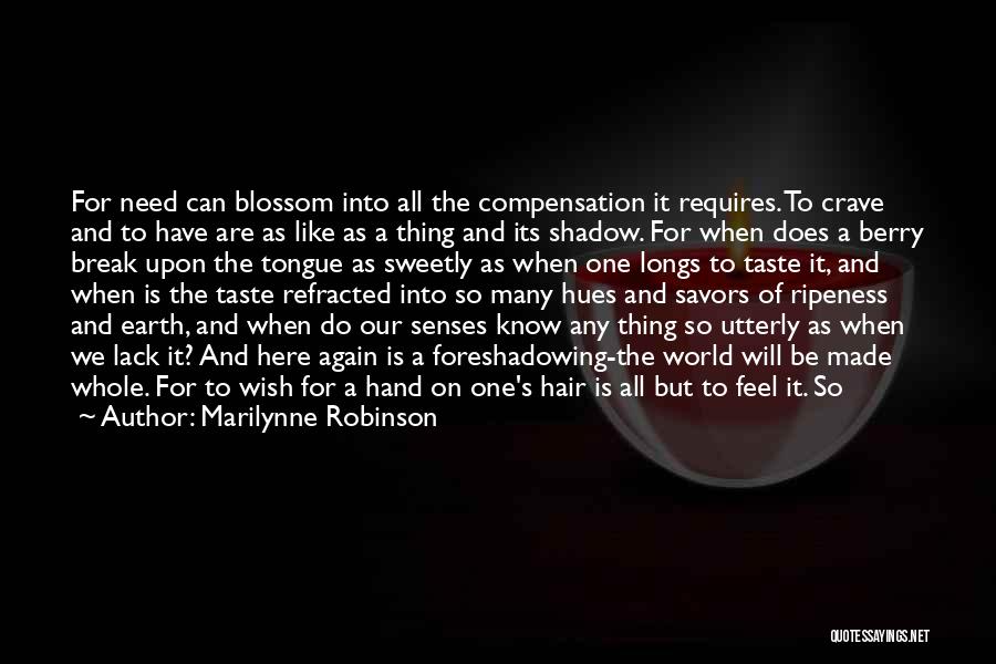 Hair Loss Quotes By Marilynne Robinson