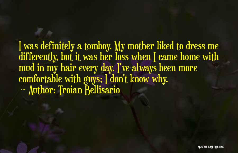 Hair Loss Quotes By Troian Bellisario