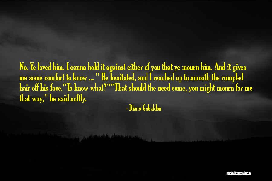 Hair Off Face Quotes By Diana Gabaldon Hair Off Face Quotes By Diana Gabaldon