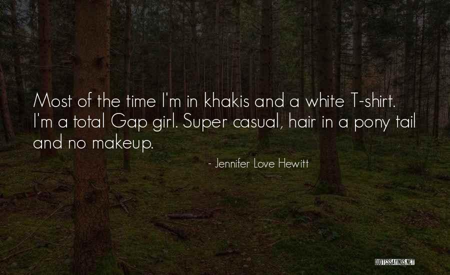 Hair Pony Quotes By Jennifer Love Hewitt Hair Pony Quotes By Jennifer Love Hewitt