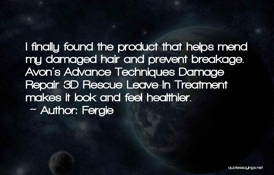 Hair Product Quotes By Fergie