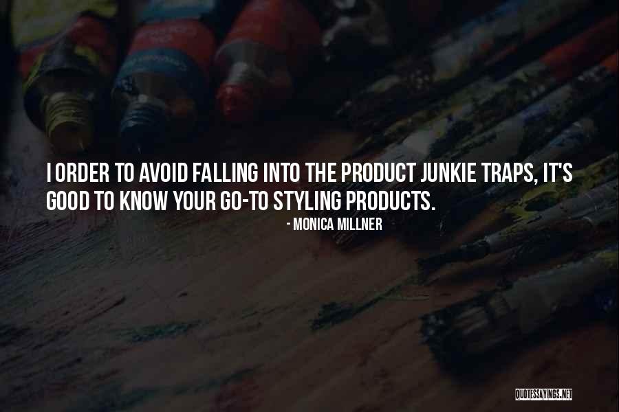 Hair Products Quotes By Monica Millner Hair Products Quotes By Monica Millner