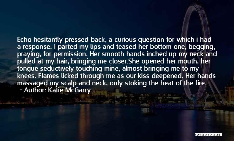 Hair Pulled Back Quotes By Katie McGarry