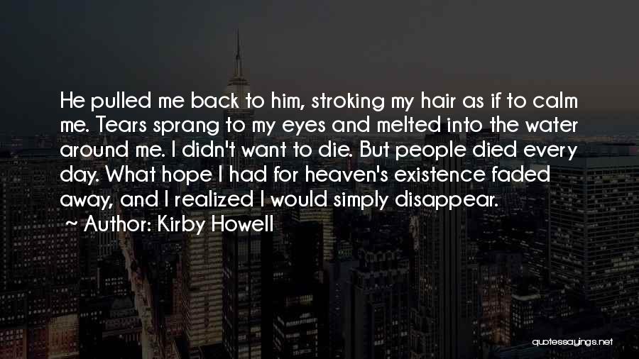 Hair Pulled Back Quotes By Kirby Howell