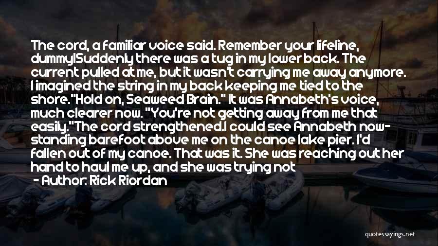 Hair Pulled Back Quotes By Rick Riordan