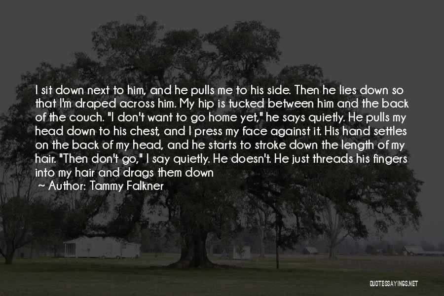 Hair Pulled Back Quotes By Tammy Falkner