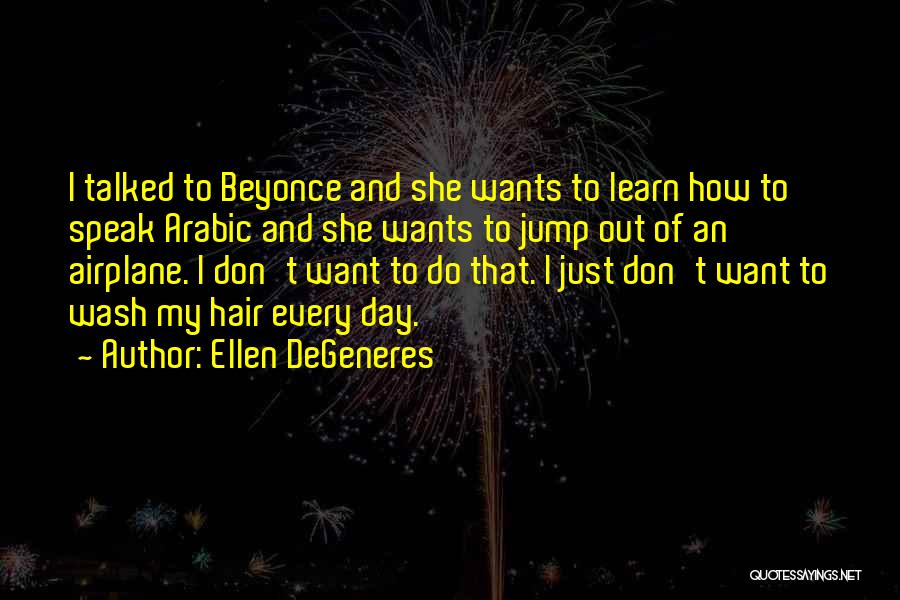 Hair Quotes By Ellen DeGeneres