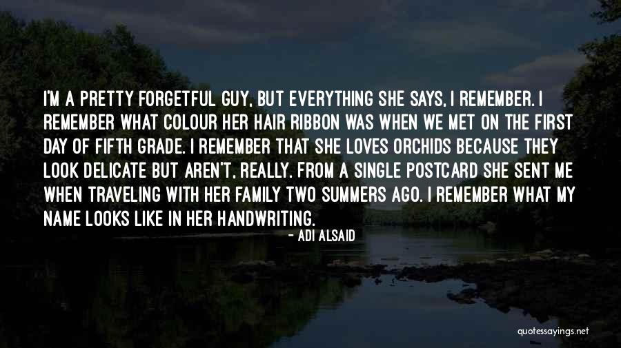 Hair Ribbon Quotes By Adi Alsaid