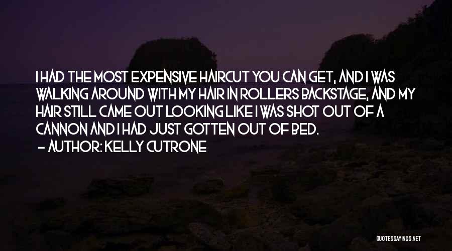 Hair Rollers Quotes By Kelly Cutrone