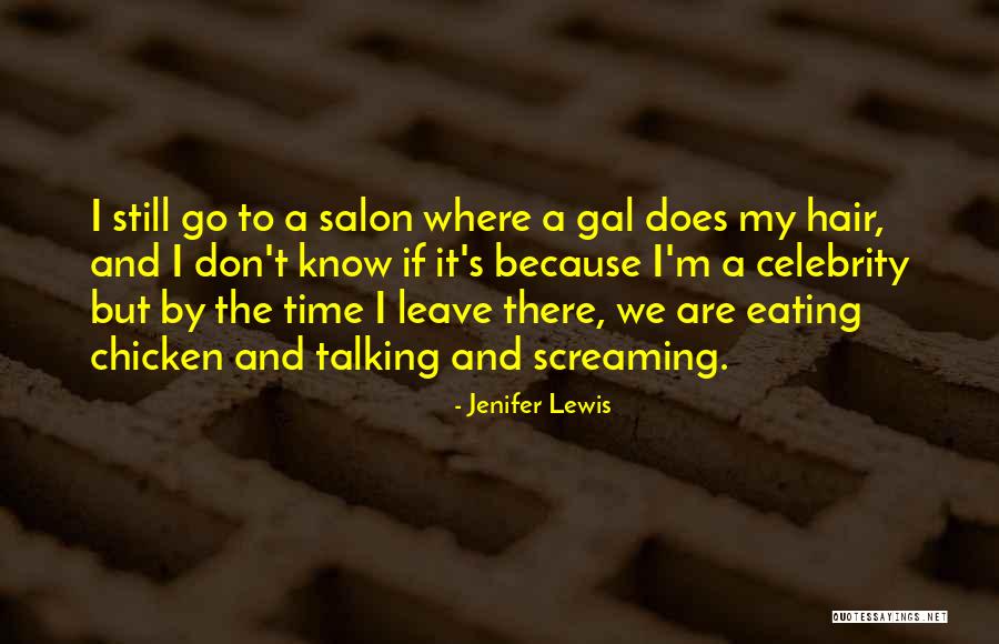 Hair Salon Quotes By Jenifer Lewis