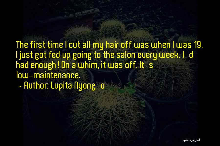 Hair Salon Quotes By Lupita Nyong'o