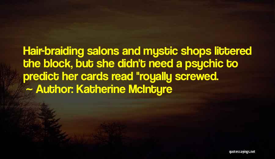 Hair Salons Quotes By Katherine McIntyre