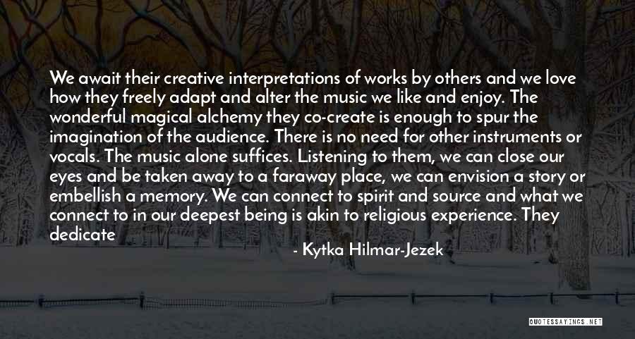 Hair Scrunchie Quotes By Kytka Hilmar-Jezek