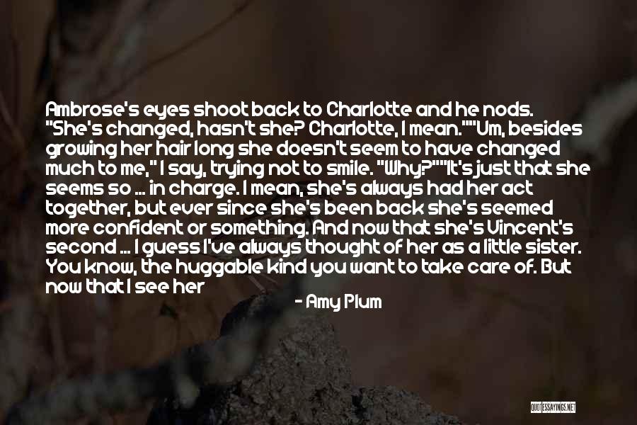 Hair So Long Quotes By Amy Plum Hair So Long Quotes By Amy Plum