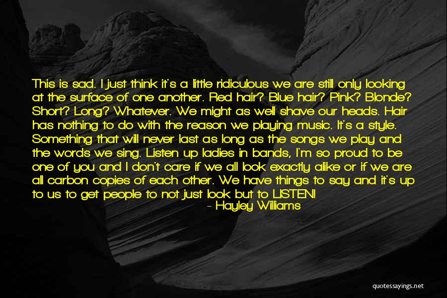 Hair So Long Quotes By Hayley Williams Hair So Long Quotes By Hayley Williams
