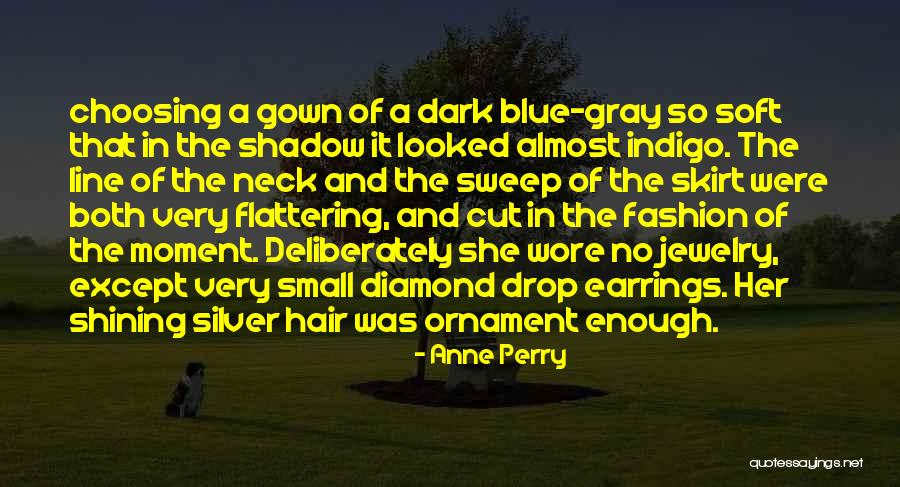Hair So Soft Quotes By Anne Perry Hair So Soft Quotes By Anne Perry