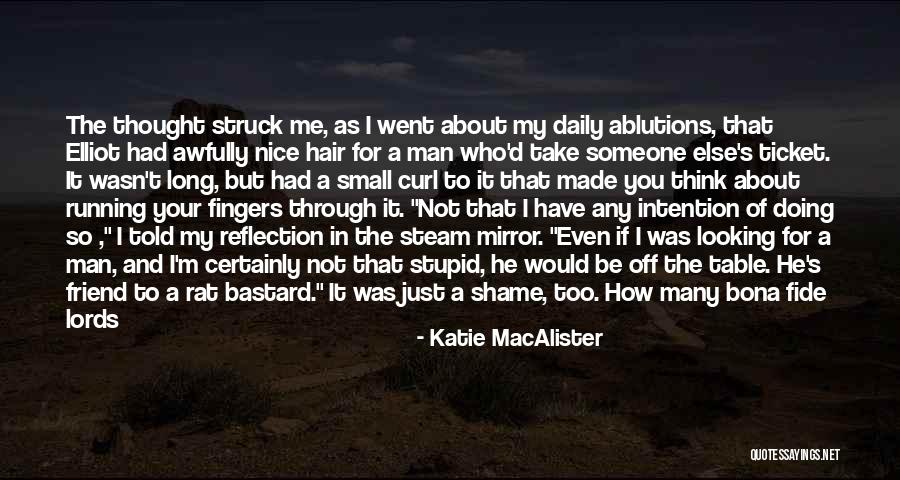 Hair So Soft Quotes By Katie MacAlister Hair So Soft Quotes By Katie MacAlister