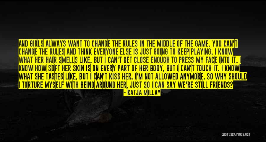 Hair So Soft Quotes By Katja Millay Hair So Soft Quotes By Katja Millay