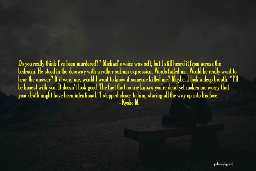 Hair So Soft Quotes By Kyoko M. Hair So Soft Quotes By Kyoko M.