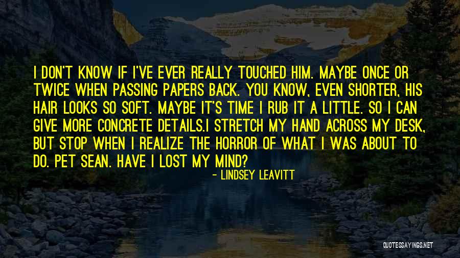 Hair So Soft Quotes By Lindsey Leavitt Hair So Soft Quotes By Lindsey Leavitt