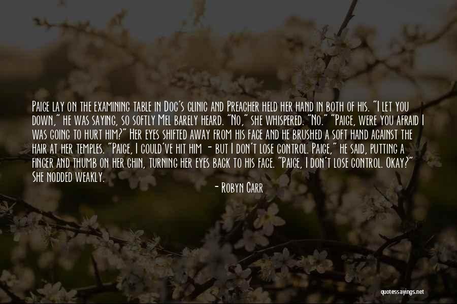 Hair So Soft Quotes By Robyn Carr Hair So Soft Quotes By Robyn Carr