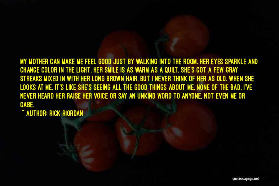 Hair Streaks Quotes By Rick Riordan