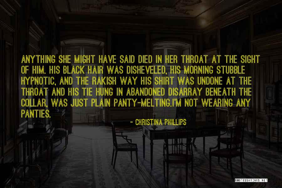 Hair Tie Quotes By Christina Phillips Hair Tie Quotes By Christina Phillips