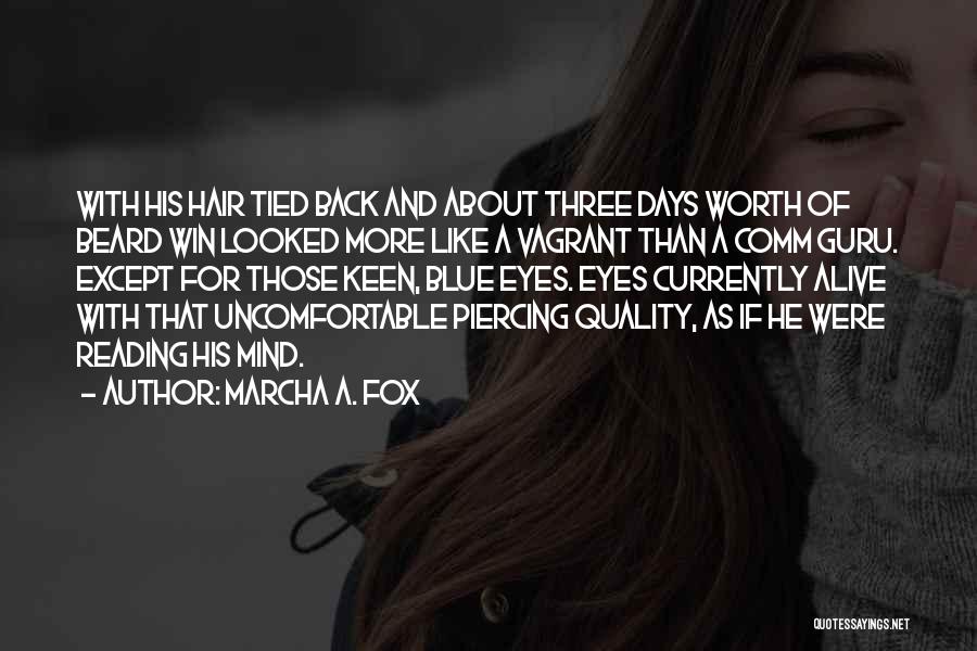 Hair Tied Back Quotes By Marcha A. Fox