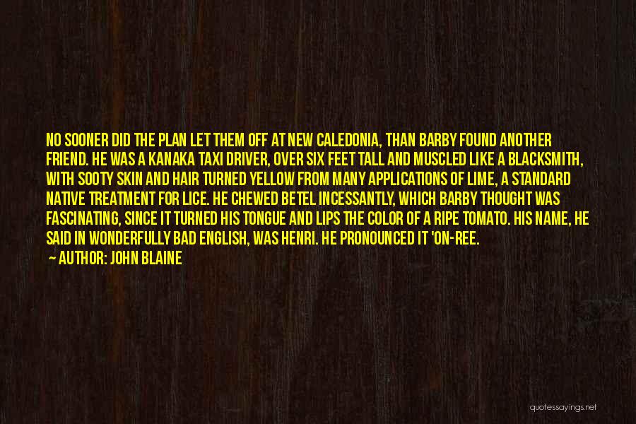 Hair Treatment Quotes By John Blaine