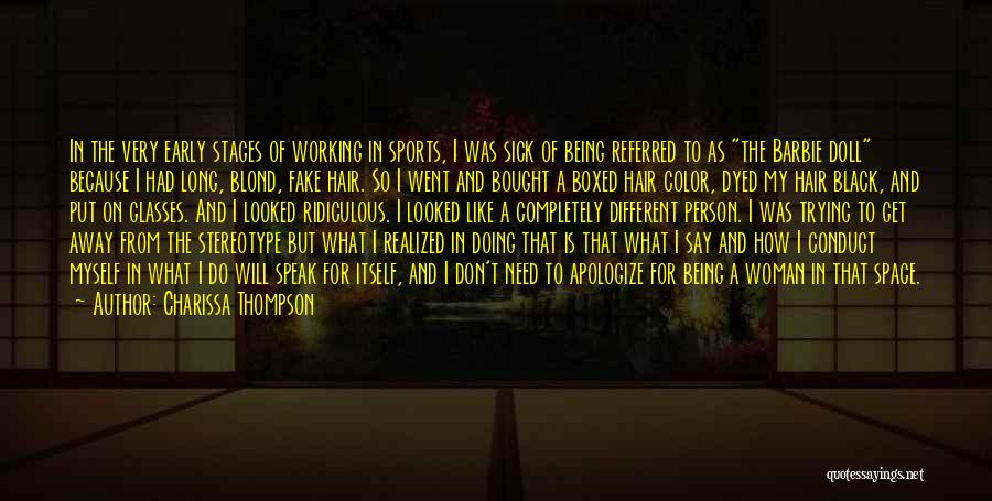 Hair Woman Quotes By Charissa Thompson Hair Woman Quotes By Charissa Thompson