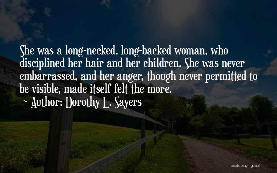 Hair Woman Quotes By Dorothy L. Sayers Hair Woman Quotes By Dorothy L. Sayers