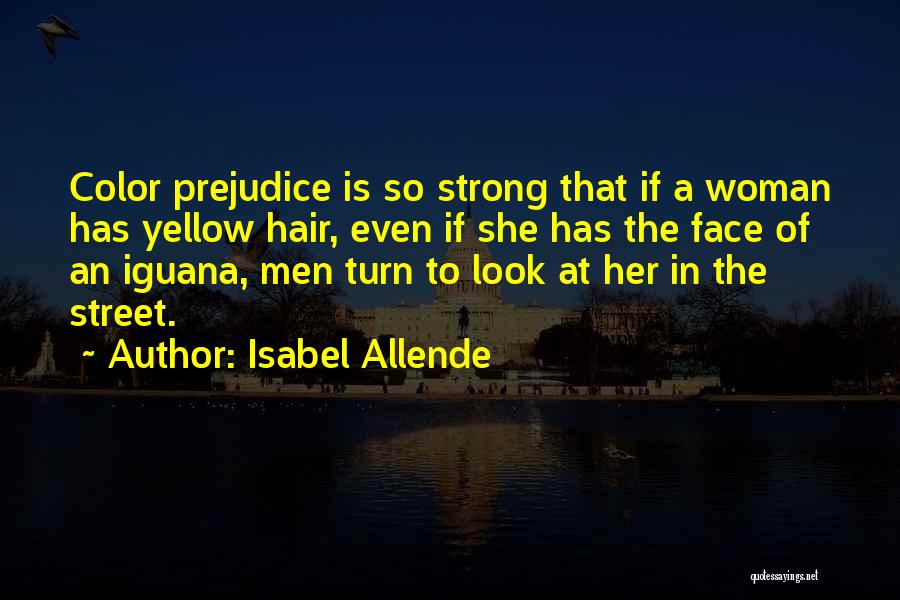 Hair Woman Quotes By Isabel Allende
