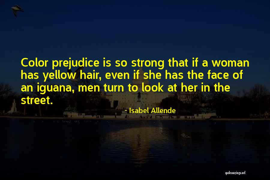 Hair Woman Quotes By Isabel Allende