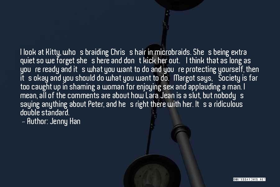 Hair Woman Quotes By Jenny Han Hair Woman Quotes By Jenny Han