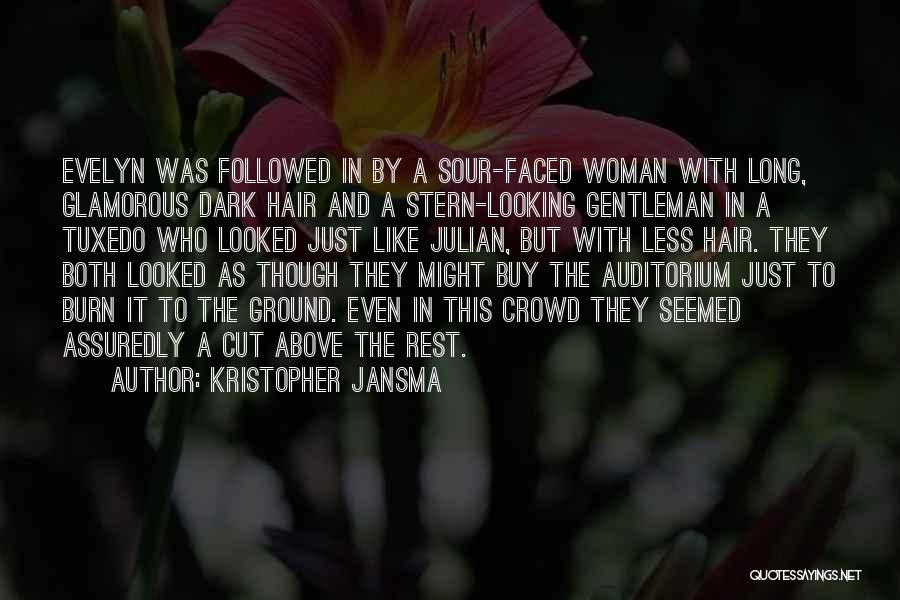 Hair Woman Quotes By Kristopher Jansma