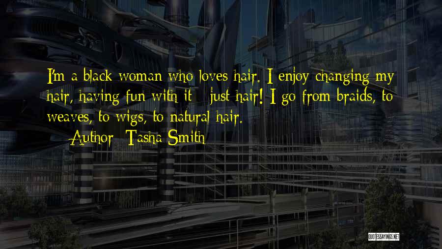 Hair Woman Quotes By Tasha Smith